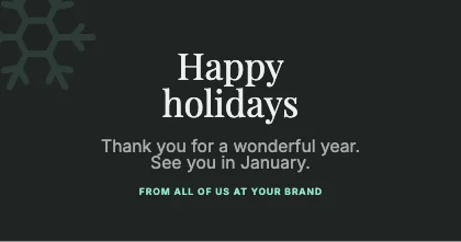 Holiday greeting · Charcoal dark · Editorial
