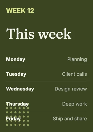 Weekly schedule · Olive dark