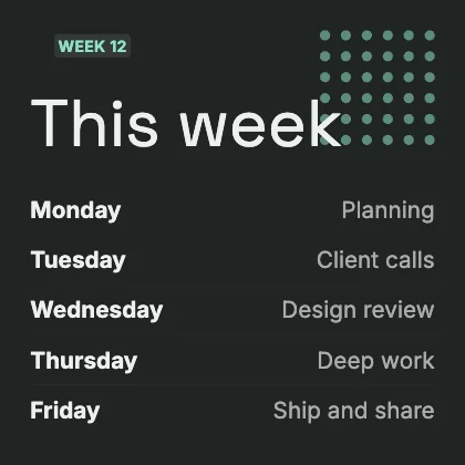 Weekly schedule · Charcoal dark · Grotesk
