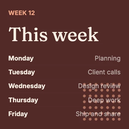 Weekly schedule · Clay dark